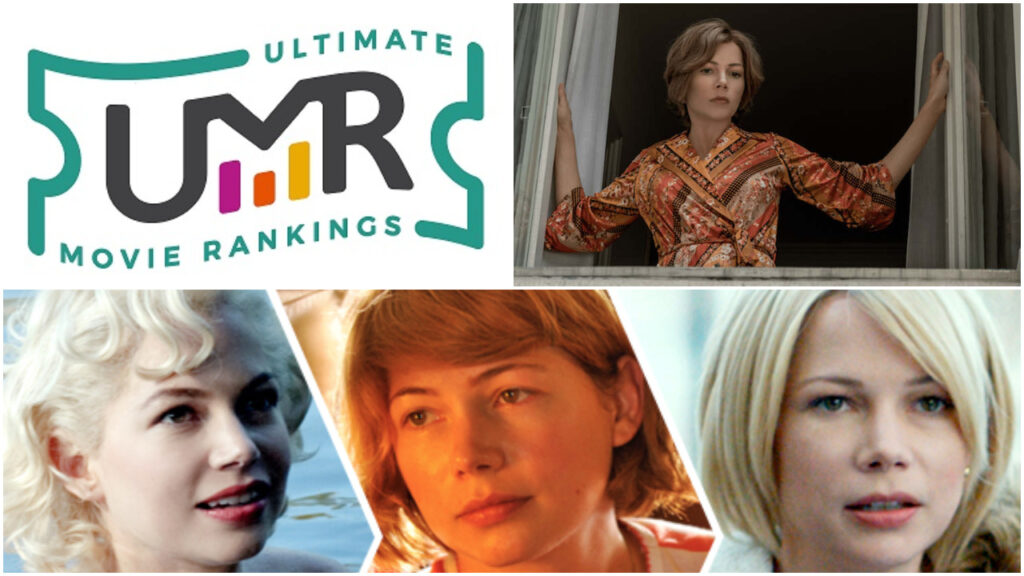 Michelle Williams Movies Ultimate Movie Rankings